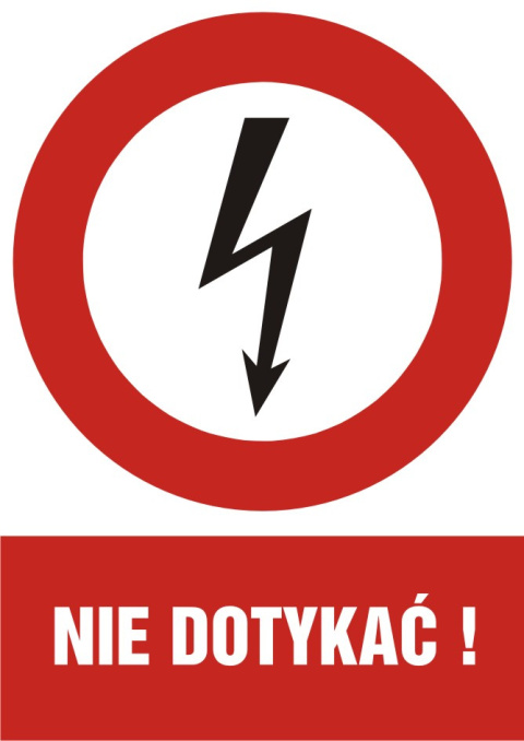 Znak elektryczny - Nie dotykać!, 29,7x42 cm, płyta sztywna PCV - 1 mm