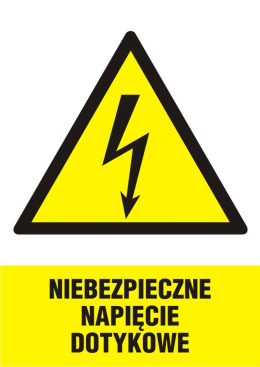 Znak elektryczny - Niebezpieczne napięcie dotykowe, 10,5x14,8 cm, folia