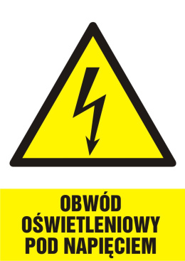 Znak elektryczny - Obwód oświetleniowy pod napięciem, 10,5x14,8 cm, folia