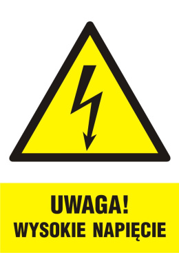 Znak elektryczny - Uwaga! wysokie napięcie, 14,8x21 cm, folia