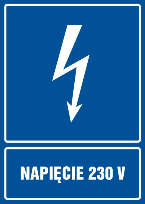 Znak elektryczny - Napięcie 230 V, 59,4x84,1 cm, płyta sztywna PCV - 1 mm