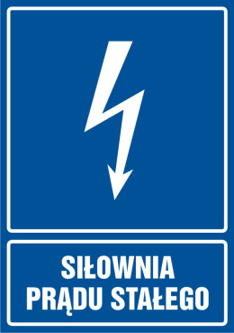 Znak elektryczny - Siłownia prądu stałego, 10,5x14,8 cm, folia