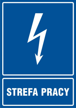Znak elektryczny - Strefa pracy, 42x59,4 cm, płyta sztywna PCV - 1 mm