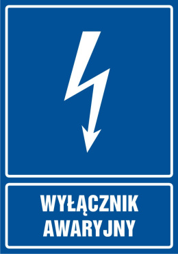 Znak elektryczny - Wyłącznik awaryjny, 10,5x14,8 cm, folia