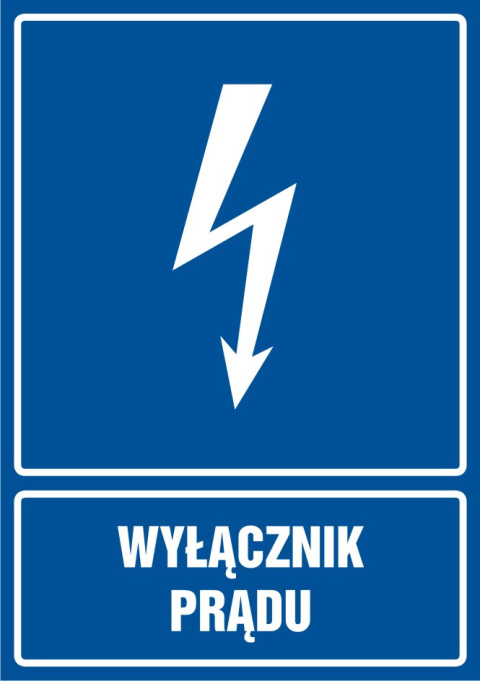 Znak elektryczny - Wyłącznik prądu, 59,4x84,1 cm, płyta sztywna PCV - 1 mm