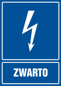 Znak elektryczny - Zwarto, 10,5x14,8 cm, płyta sztywna PCV - 1 mm
