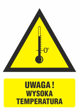 Znak bezpieczeństwa - Ostrzeżenie przed wysokimi temperaturami, 10,5x14,8 cm, folia