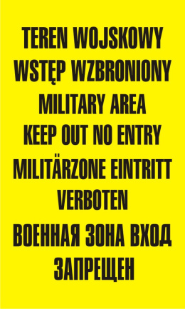 Teren wojskowy wstęp wzbroniony military area keep out no entry, 60x100 cm, PCV 1 mm