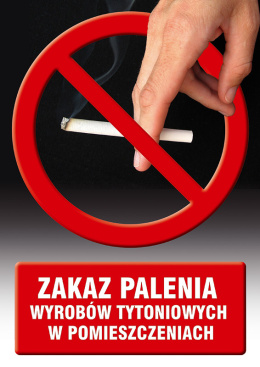 Zakaz palenia wyrobów tytoniowych w pomieszczeniach, 21x29,7 cm, PCV 1 mm