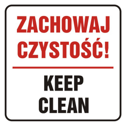 Zachowaj czystość! Keep clean, 5x5 cm, PCV 1 mm
