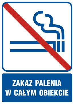 Zakaz palenia w całym obiekcie, 14,8x21 cm, folia