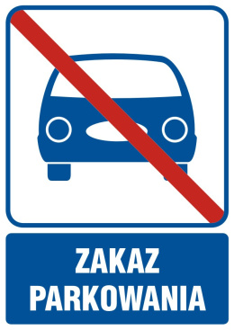Zakaz parkowania, 21x29,7 cm, PCV 1 mm