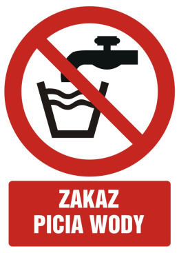 Zakaz picia wody, 21x29,7 cm, PCV 1 mm