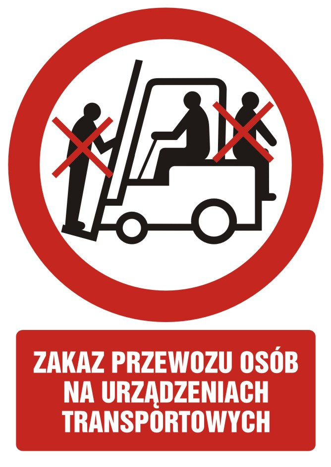 Zakaz przewozu osób na urządzeniach transportowych 1, 66x93,3 cm, PCV 1 mm