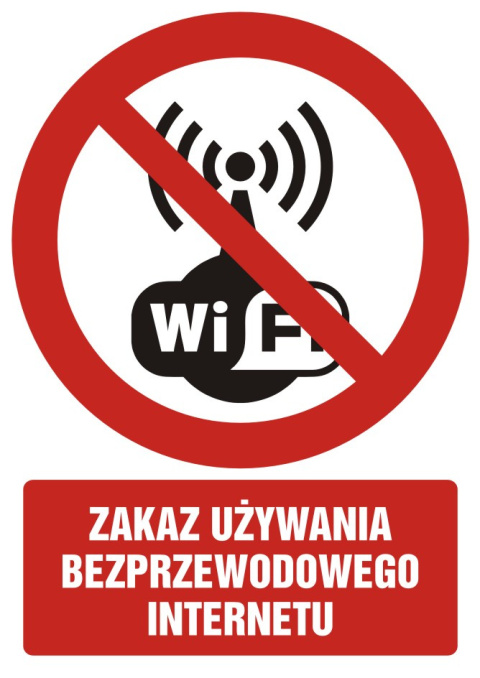 Zakaz używania bezprzewodowego internetu, 66x93,3 cm, PCV 1 mm