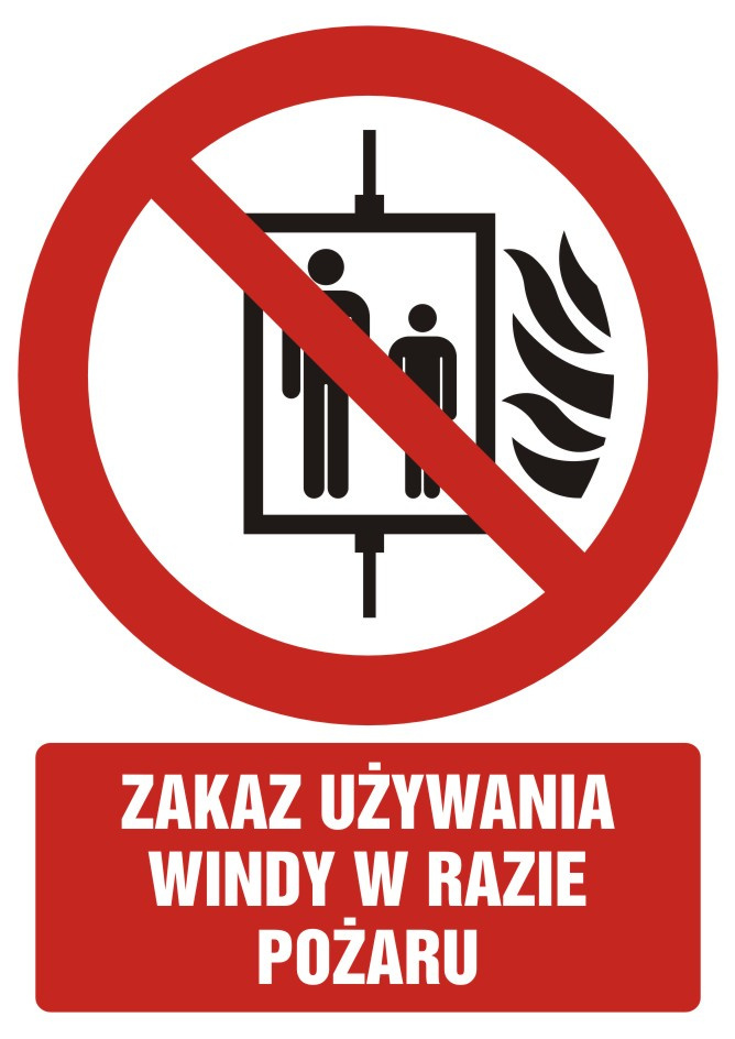 Zakaz używania windy w razie pożaru, 66x93,3 cm, PCV 1 mm