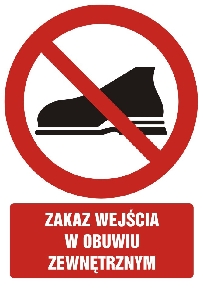 Zakaz wejścia w obuwiu zewnętrznym, 66x93,3 cm, PCV 1 mm