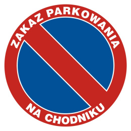 Zakaz parkowania na chodniku, 33x33 cm, PCV 1 mm