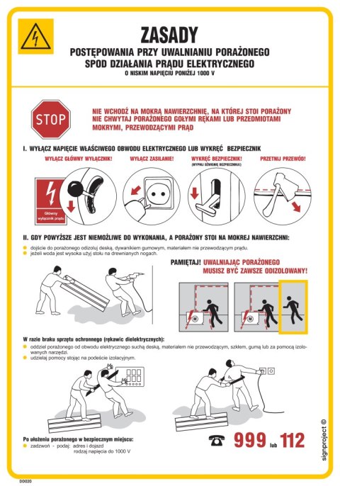 Znak DD020 Zasady postępow.przy uwalnianiu porażonego spod działania prądu elektr. o niskim napięciu poniżej 10, 245x350 mm, HN Znak DD020 Zasady postępow.przy uwalnianiu porażonego spod działania prądu elektr. o niskim napięciu poniżej 10, 245x350 mm, HN