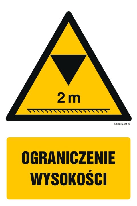 Znak GF018 Ograniczenie wysokości, 350x525 mm, FN - Folia samoprzylepna