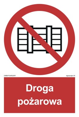 Znak BB001 Nie zastawiać - droga pożarowa, 150x222 mm, PN - Płyta 1 mm