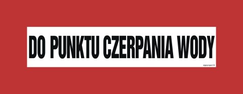 Znak BC108 Do punktu czerpania wody, 540x210 mm, PN - Płyta 1 mm Znak BC108 Do punktu czerpania wody, 540x210 mm, PN - Płyta 1 mm