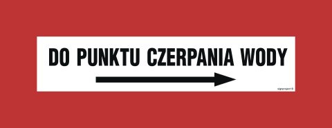 Znak BC119 Do punktu czerpania wody w prawo, 540x210 mm, PS - Płyta 1 mm fotoluminescencyjna Znak BC119 Do punktu czerpania wody w prawo, 540x210 mm, PS - Płyta 1 mm fotoluminescencyjna