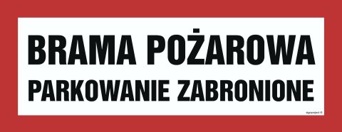 Znak BC127 Brama pożarowa parkowanie zabronione, 540x210 mm, FS - Folia samoprzylepna fotoluminescencyjna Znak BC127 Brama pożarowa parkowanie zabronione, 540x210 mm, FS - Folia samoprzylepna fotoluminescencyjna