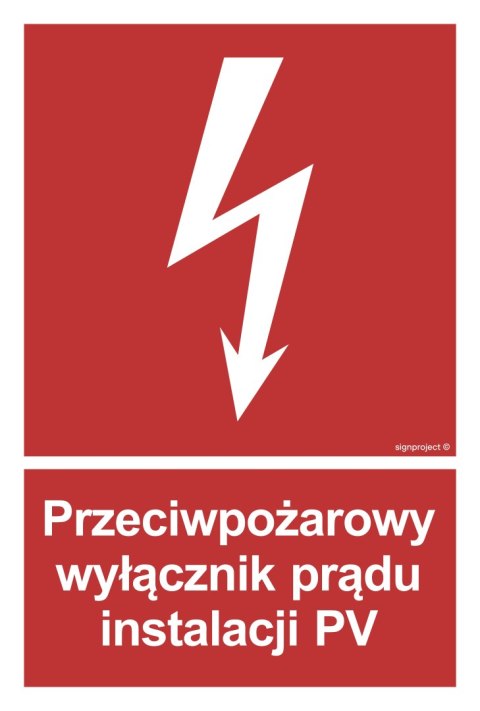 Znak BC145 Przeciwpożarowy wyłącznik prądu instalacji PV, 150x222 mm, PS - Płyta 1 mm fotoluminescencyjna Znak BC145 Przeciwpożarowy wyłącznik prądu instalacji PV, 150x222 mm, PS - Płyta 1 mm fotoluminescencyjna