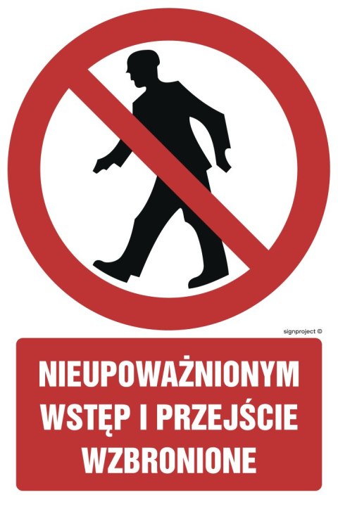 Znak GC003 Nieupoważnionym wstęp i przejście wzbronione, 350x525 mm, PS - Płyta 1 mm fotoluminescencyjna Znak GC003 Nieupoważnionym wstęp i przejście wzbronione, 350x525 mm, PS - Płyta 1 mm fotoluminescencyjna
