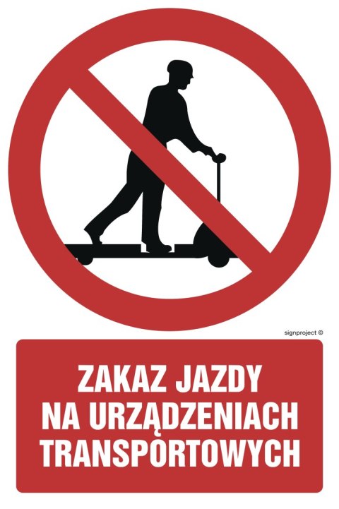Znak GC015 Zakaz jazdy na urządzeniach transportowych, 100x150 mm, PN - Płyta 1 mm Znak GC015 Zakaz jazdy na urządzeniach transportowych, 100x150 mm, PN - Płyta 1 mm