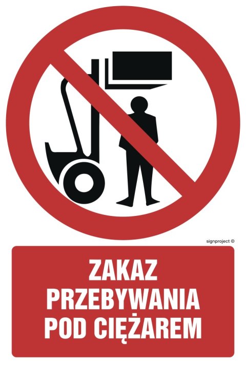 Znak GC017 Zakaz przebywania pod ciężarem, 500x750 mm, PN - Płyta 1 mm Znak GC017 Zakaz przebywania pod ciężarem, 500x750 mm, PN - Płyta 1 mm