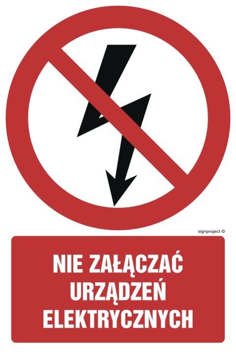 Znak GC019 Nie załączać urządzeń elektrycznych, 100x150 mm, PN - Płyta 1 mm Znak GC019 Nie załączać urządzeń elektrycznych, 100x150 mm, PN - Płyta 1 mm