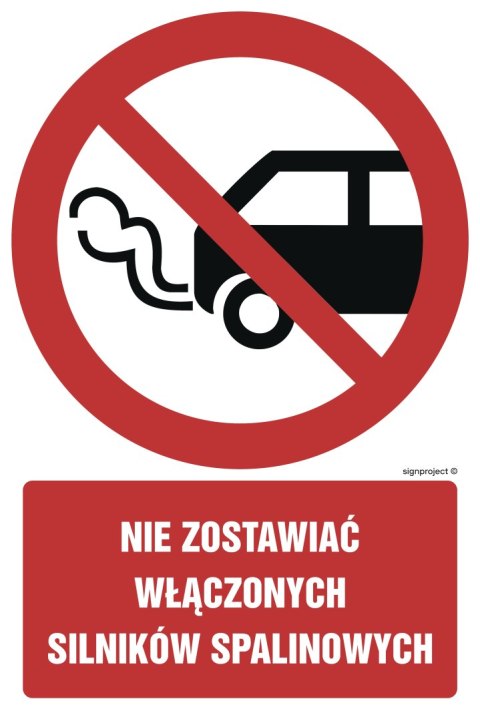Znak GC020 Nie zostawiać włączonych silników spalinowych, 700x1050 mm, PN - Płyta 1 mm Znak GC020 Nie zostawiać włączonych silników spalinowych, 700x1050 mm, PN - Płyta 1 mm