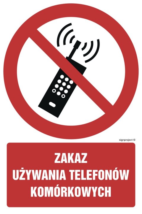 Znak GC030 Zakaz używania telefonów komórkowych, 350x525 mm, PN - Płyta 1 mm Znak GC030 Zakaz używania telefonów komórkowych, 350x525 mm, PN - Płyta 1 mm