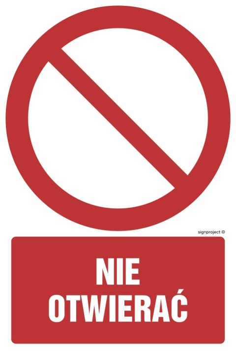 Znak GC040 Nie otwierać, 200x300 mm, PS - Płyta 1 mm fotoluminescencyjna Znak GC040 Nie otwierać, 200x300 mm, PS - Płyta 1 mm fotoluminescencyjna