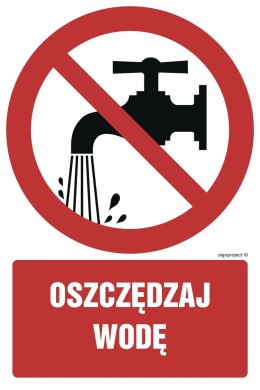 Znak GC052 Oszczędzaj wodę, 700x1050 mm, PN - Płyta 1 mm