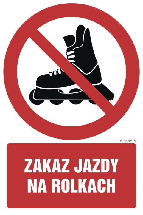 Znak GC054 Zakaz jazdy na rolkach, 350x525 mm, PN - Płyta 1 mm Znak GC054 Zakaz jazdy na rolkach, 350x525 mm, PN - Płyta 1 mm