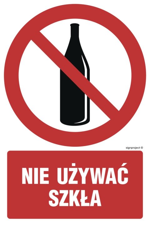 Znak GC061 Zakaz używania szkła, 350x525 mm, PS - Płyta 1 mm fotoluminescencyjna Znak GC061 Zakaz używania szkła, 350x525 mm, PS - Płyta 1 mm fotoluminescencyjna