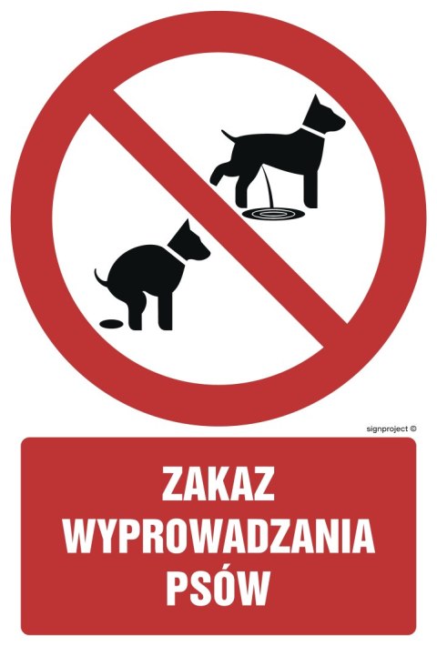 Znak GC071 Zakaz wyprowadzania psów, 700x1050 mm, PN - Płyta 1 mm Znak GC071 Zakaz wyprowadzania psów, 700x1050 mm, PN - Płyta 1 mm