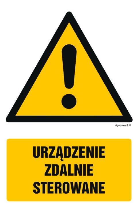 Znak GF040 Urządzenie zdalnie sterowane, 700x1050 mm, PN - Płyta 1 mm Znak GF040 Urządzenie zdalnie sterowane, 700x1050 mm, PN - Płyta 1 mm