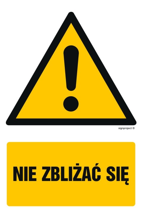 Znak GF048 Nie zbliżać się, 700x1050 mm, TS - Płyta TD fotoluminescencyjna Znak GF048 Nie zbliżać się, 700x1050 mm, TS - Płyta TD fotoluminescencyjna