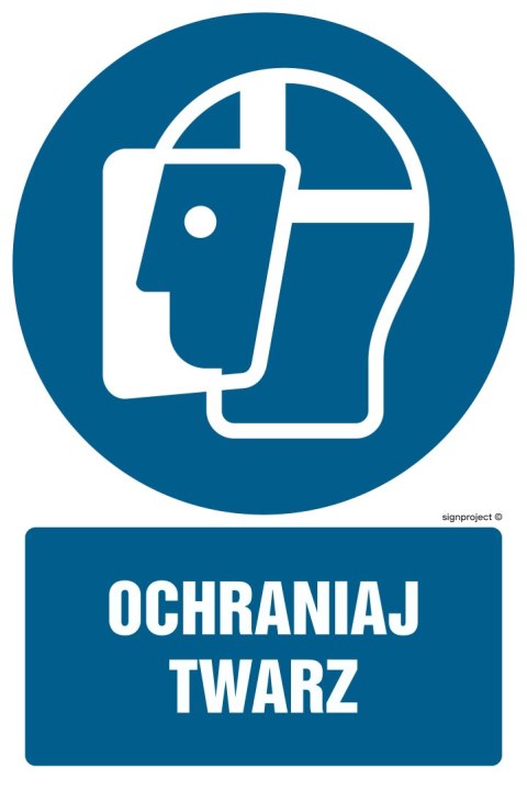 Znak GL009 Ochraniaj twarz, 500x750 mm, FN - Folia samoprzylepna