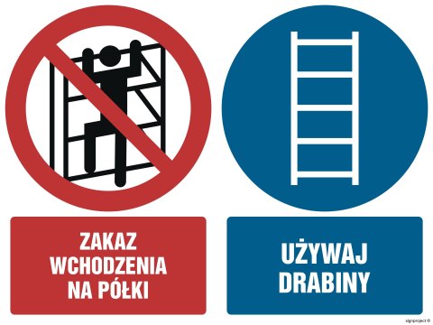 Znak GM028 Zakaz wchodzenia na półki Używaj drabiny, 1000x750 mm, PN - Płyta 1 mm Znak GM028 Zakaz wchodzenia na półki Używaj drabiny, 1000x750 mm, PN - Płyta 1 mm