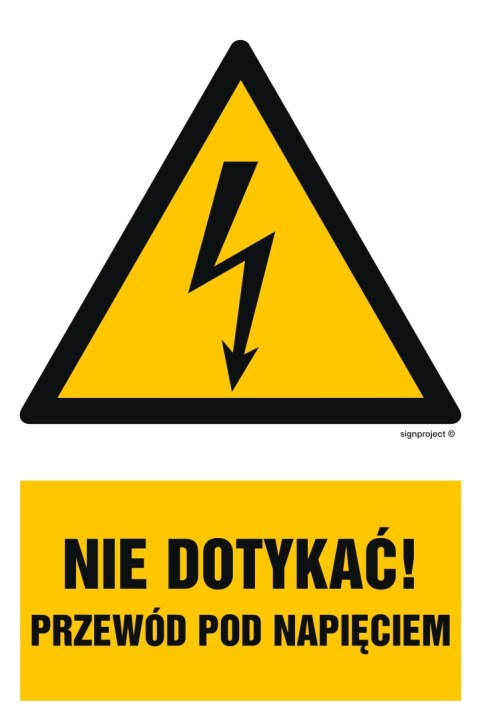 Znak HA023 Nie dotykać przewodów pod napięciem, 75x100 mm, PN - Płyta 1 mm Znak HA023 Nie dotykać przewodów pod napięciem, 75x100 mm, PN - Płyta 1 mm