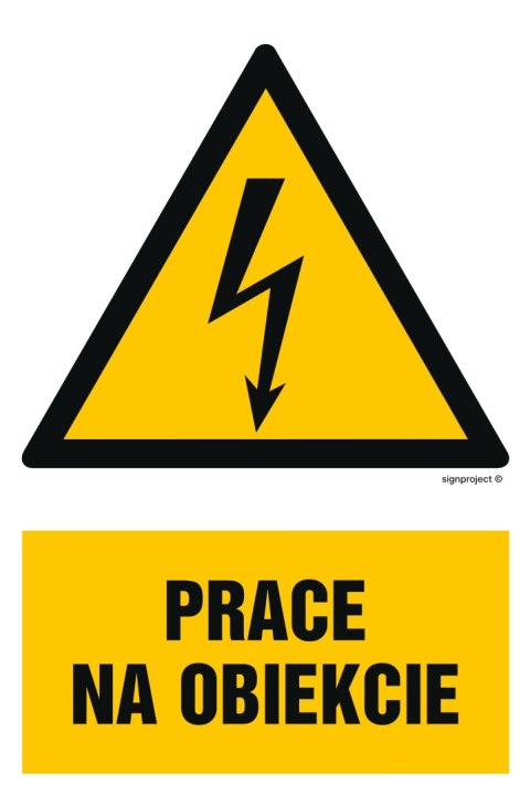 Znak HA025 Prace na obiekcie, 100x150 mm, PN - Płyta 1 mm Znak HA025 Prace na obiekcie, 100x150 mm, PN - Płyta 1 mm