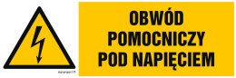 Znak HB010 Obwód pomocniczy pod napięciem, 150x50 mm, PN - Płyta 1 mm