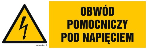 Znak HB010 Obwód pomocniczy pod napięciem, 150x50 mm, PN - Płyta 1 mm Znak HB010 Obwód pomocniczy pod napięciem, 150x50 mm, PN - Płyta 1 mm