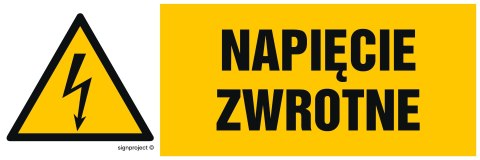 Znak HB012 Napięcie zwrotne, 300x100 mm, PN - Płyta 1 mm Znak HB012 Napięcie zwrotne, 300x100 mm, PN - Płyta 1 mm