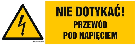 Znak HB021 Nie dotykać przewód pod napięciem, 450x150 mm, PN - Płyta 1 mm Znak HB021 Nie dotykać przewód pod napięciem, 450x150 mm, PN - Płyta 1 mm